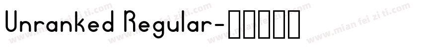 Unranked Regular字体转换